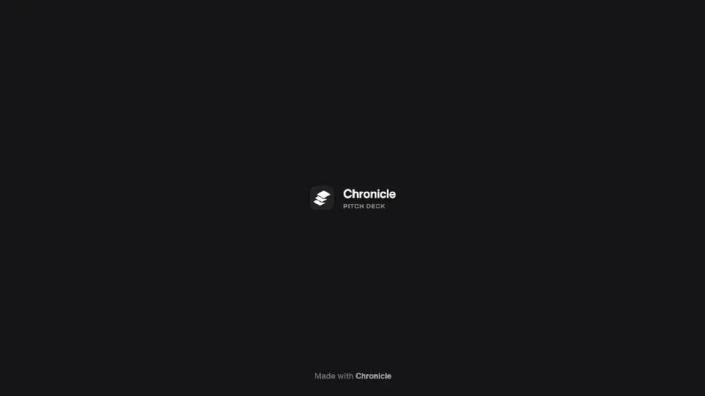 Chronicle pitch deck, cover slide